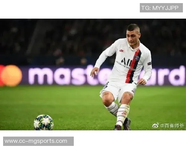 莱昂纳多建议维拉蒂离开巴黎寻求更大挑战11年效力难以实现